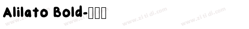 Alilato Bold字体转换